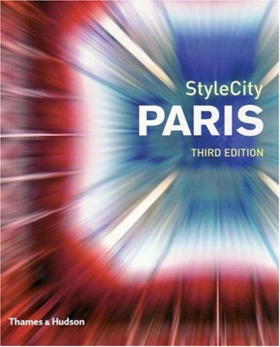 StyleCity Paris, Third Edition StyleCity Paris, Third Edition