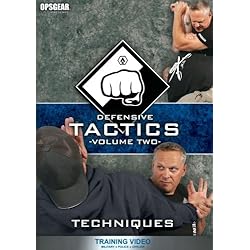 Defensive Tactics - Volume Two: Techniques