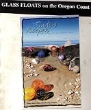 Glass Floats on the Oregon Coast: Finders Keepers = True Colors of the Oregon Coast - Lincoln City 1999 VHS NTSC Video Tape