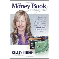 The Money Book for Everyone Else: Canada's Leading Financial Expert Tells You What You Need to Know about Credit, Debt, Investing, and More...