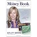 The Money Book for Everyone Else: Canada's Leading Financial Expert Tells You What You Need to Know about Credit, Debt, Investing, and More...
