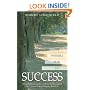 Invisible Path to Success: Seven Steps to Understanding and Managing the Unseen Force Shaping Your Life