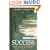 Invisible Path to Success: Seven Steps to Understanding and Managing the Unseen Force Shaping Your Life