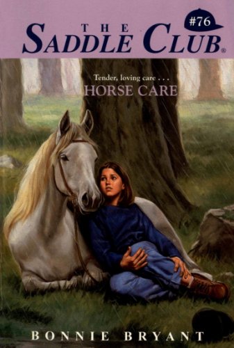Horse Care (Saddle Club series Book 76)