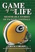 Game of My Life: Memorable Stories of Packers Football