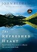 The Refreshed Heart