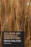 Eco crime and genetically modified food