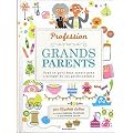 Profession : grands-parents