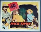  : AT45 PACK TRAIN Gene Autry orig 1953 lobby card Here?s a wonderful  lobby card from the original release of PACK TRAIN with Gene AUtry.    Lobby card is in EXCELLENT condition  A lobby card is an 11 x 14 inch placard advertising a movie.