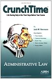 CrunchTime: Administrative Law