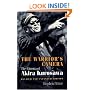 The Warrior's Camera: The Cinema of Akira Kurosawa