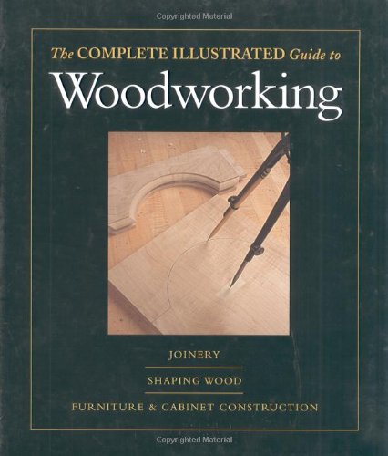 3 Volume SlipCase Set: The Complete Illustrated Guide to Woodworking - Taunton Press - RC-T070665 - ISBN: 1561586021 - ISBN-13: 9781561586028