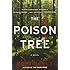 The Poison Tree: A Novel