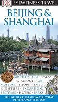 Beijing and Shanghai (DK Eyewitness Travel Guide)