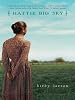 Hattie Big Sky (Literacy Bridge Young Adult)