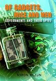 Of Gadgets, Mice and Men: Governments and Their Spies