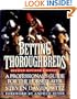 Betting Thoroughbreds: A Professional's Guide for the Horseplayer: Second Revised Edition