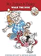 Mr. Putter & Tabby Walk the Dog