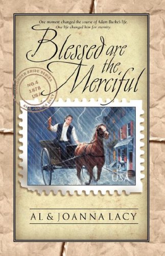Blessed are the Merciful (Mail Order Bride Series #4)