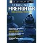 Becoming a Firefighter