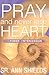 Pray and Never Lose Heart: The Power of Intercession