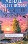 Chase The Morning