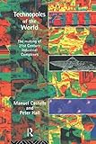 Technopoles of the world : the making of twenty-first-century industrial complexes