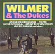 Wilmer & the Dukes