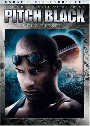 The Chronicles of Riddick: Pitch Black