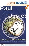 The Last Three Minutes: Conjectures about the Ultimate Fate of the Universe (Science Masters)