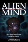 Alien Mind; the Thought and Behavior...