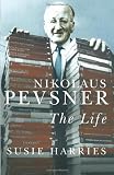 Nikolaus Pevsner : the life