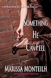 Something He Can Feel
