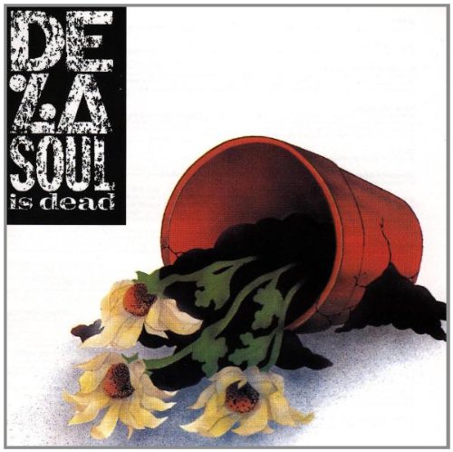 De La Soul - De La Soul Is Dead - Zortam Music
