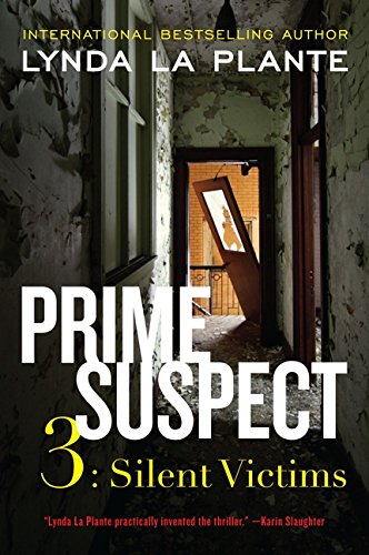 Prime Suspect 3: Silent Victims (Prime Suspect Series)