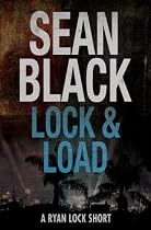 Lock & Load: A Ryan Lock Story-From Free Kindle Books Library
