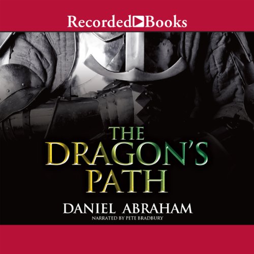 The Dragon's Path: Dagger and Coin, Book 1