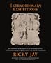 Extraordinary Exhibitions: Broadsides from the Collection of Ricky Jay