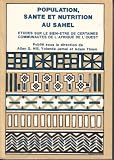Population, Sante Et Nutrition Au Sahel