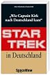 Star Trek in Deutschland: Wie Captain Kirk nach Deutschland kam