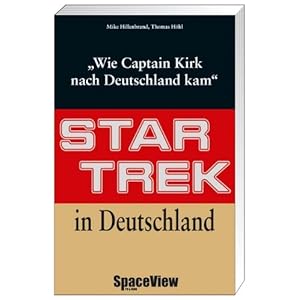 Star Trek in Deutschland: Wie Captain Kirk nach Deutschland kam