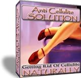 51mrb6Fs1EL. SL160  Anti Cellulite Solution: Getting Rid of Cellulite Naturally