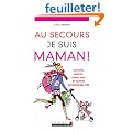 Au secours, je suis maman !