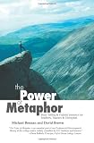 The Power of Metaphor