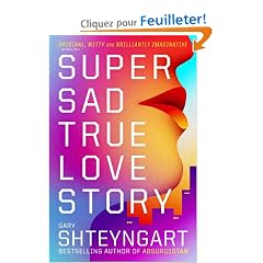 Super Sad True Love Story