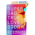Super Sad True Love Story