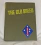 Old Breed: A History of the First Marine Division in World War II