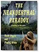 The Neanderthal Paradox - Journey to the Past