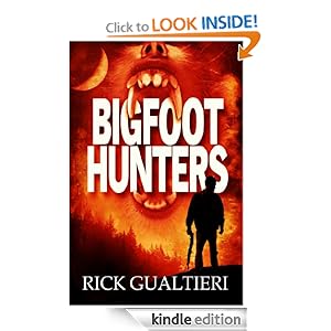 Bigfoot Hunters (2013) 32k Unabridged - Rick Gualtieri