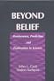 Beyond Belief : Randomness, Prediction and Explanation in Science